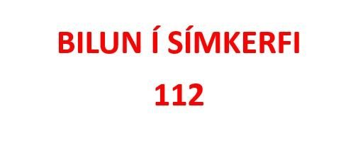 Bilun í símkerfi 112