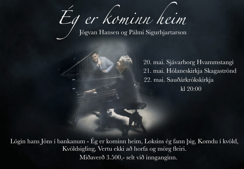 Jogvan Hansen og Pálmi Sigurhjartar á ferðalagi á Norðurlandi vestra