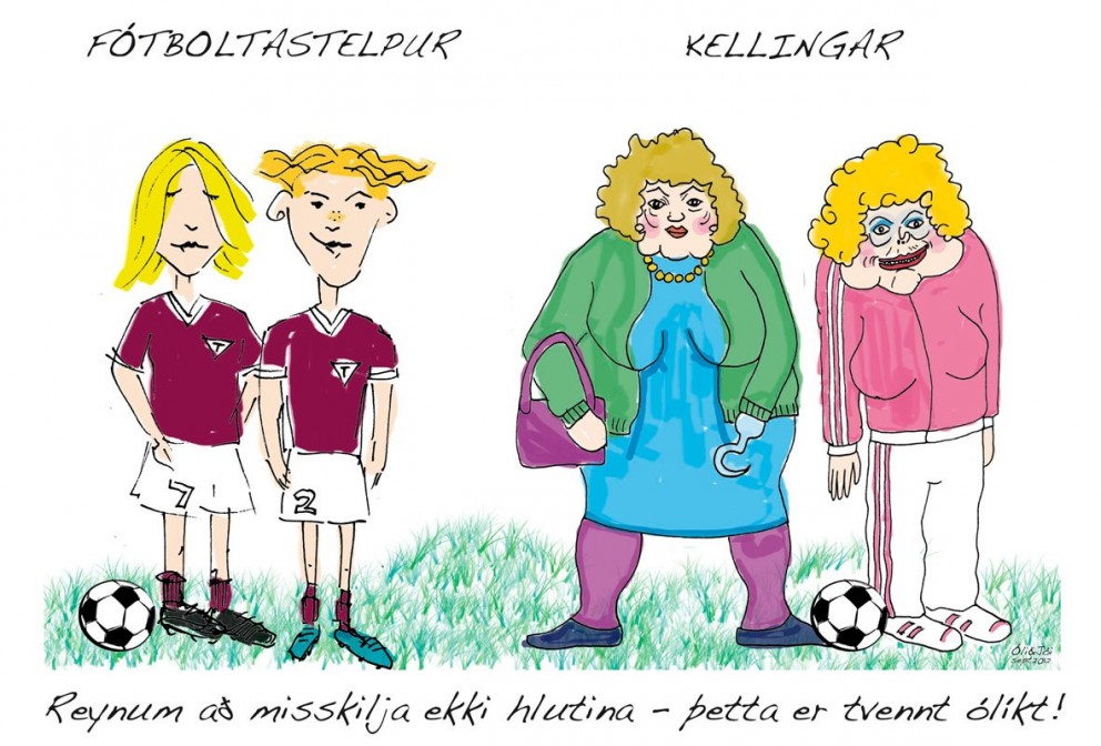 Það eru engar kellingar í kvennaboltanum