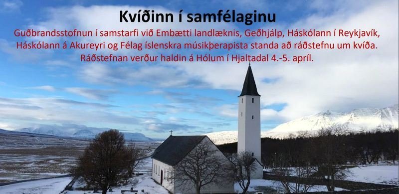 Kvíðinn í samfélaginu – Ráðstefna á Hólum