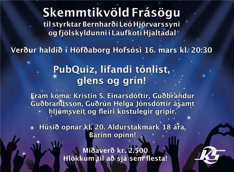 Skemmtikvöld í Höfðaborg til styrktar Bernharði Leó