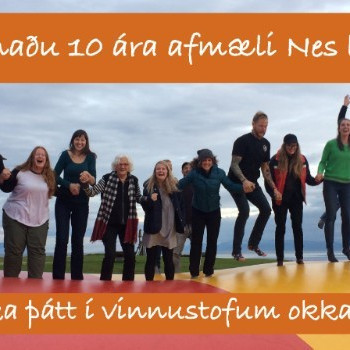 Nes listamiðstöð fagnar tíu ára afmæli