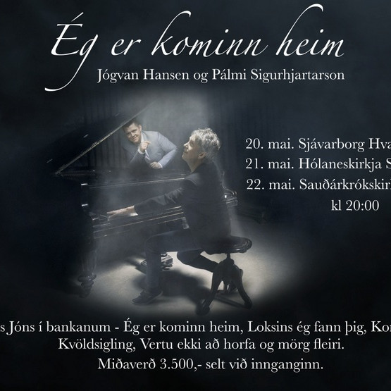 Jogvan Hansen og Pálmi Sigurhjartar á ferðalagi á Norðurlandi vestra