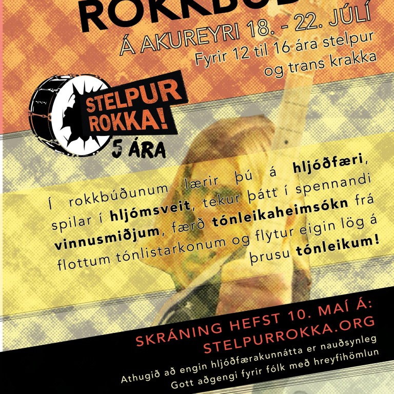 Rokkbúðir fyrir stelpur og konur verða á Akureyri í sumar.